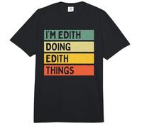 Citation personnalisée Humoristique I'm Edith Doing Edith Things Comfort Colors Adult Heavyweight T-Shirt