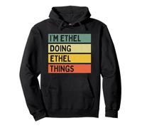 Citation personnalisée Humoristique I'm Ethel Doing Ethel Things Sweat à Capuche