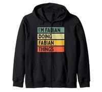 Citation personnalisée Humoristique I'm Fabian Doing Fabian Things Sweat à Capuche