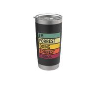 Citation personnalisée humoristique I'm Forrest Doing Forrest Things Gobelet isotherme en acier inoxydable double paroi