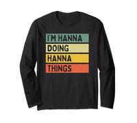 Citation personnalisée Humoristique I'm Hanna Doing Hanna Things Manche Longue