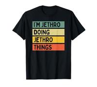 Citation personnalisée Humoristique I'm Jethro Doing Jethro Things T-Shirt