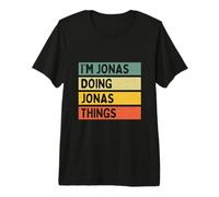 Citation personnalisée Humoristique I'm Jonas Doing Jonas Things T-Shirt Haut de Gamme