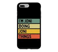 Citation personnalisée Humoristique I'm Joni Doing Joni Things Coque pour iPhone 7 Plus/8 Plus