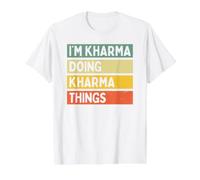 Citation personnalisée Humoristique I'm Kharma Doing Kharma Things T-Shirt Graphique avec Valeur, Homme, Blanc, L