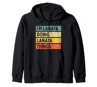 Citation personnalisée Humoristique I'm Lanaya Doing Lanaya Things Sweat à Capuche