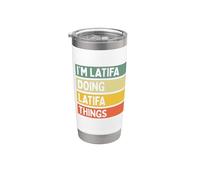 Citation personnalisée humoristique I'm Latifa Doing Latifa Things Gobelet isotherme en acier inoxydable double paroi
