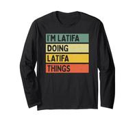 Citation personnalisée Humoristique I'm Latifa Doing Latifa Things Manche Longue
