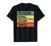 Citation personnalisée Humoristique I'm Logan Doing Logan Things T-Shirt