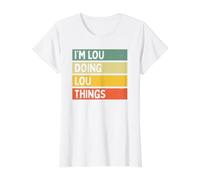 Citation personnalisée Humoristique I'm Lou Doing Lou Things T-Shirt Graphique avec Valeur