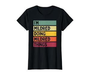 Citation personnalisée Humoristique I'm Mildred Doing Mildred Things T-Shirt Graphique avec Valeur, Femme, Noir, L