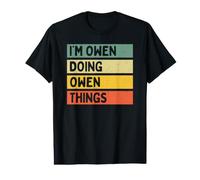 Citation personnalisée Humoristique I'm Owen Doing Owen Things T-Shirt Graphique avec Valeur