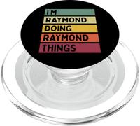 Citation personnalisée Humoristique I'm Raymond Doing Raymond Things PopSockets PopGrip pour MagSafe