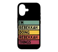 Citation personnalisée Humoristique I'm Rebekkah Doing Rebekkah Things Coque pour iPhone 17