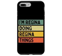 Citation personnalisée Humoristique I'm Regina Doing Regina Things Coque pour iPhone 7 Plus/8 Plus
