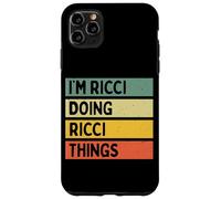 Citation personnalisée Humoristique I'm Ricci Doing Ricci Things Coque pour iPhone 11 Pro Max