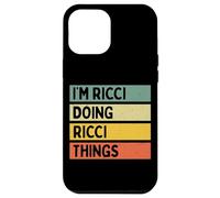 Citation personnalisée Humoristique I'm Ricci Doing Ricci Things Coque pour iPhone 12 Pro Max