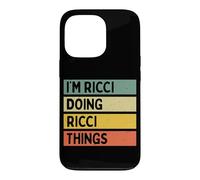 Citation personnalisée Humoristique I'm Ricci Doing Ricci Things Coque pour iPhone 13 Pro