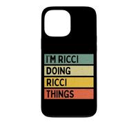 Citation personnalisée Humoristique I'm Ricci Doing Ricci Things Coque pour iPhone 13 Pro Max