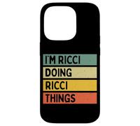Citation personnalisée Humoristique I'm Ricci Doing Ricci Things Coque pour iPhone 14 Pro