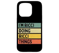 Citation personnalisée Humoristique I'm Ricci Doing Ricci Things Coque pour iPhone 15 Pro