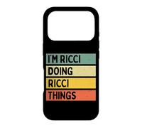 Citation personnalisée Humoristique I'm Ricci Doing Ricci Things Coque pour iPhone 17 Pro