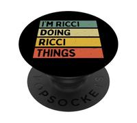 Citation personnalisée Humoristique I'm Ricci Doing Ricci Things PopSockets PopGrip Adhésif