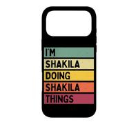 Citation personnalisée Humoristique I'm Shakila Doing Shakila Things Coque pour iPhone 17 Pro Max