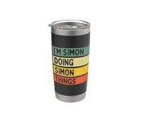 Citation personnalisée humoristique I'm Simon Doing Simon Things Gobelet isotherme en acier inoxydable double paroi
