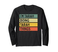 Citation personnalisée Humoristique I'm Tarah Doing Tarah Things Manche Longue