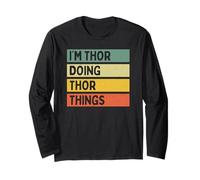 Citation personnalisée Humoristique I'm Thor Doing Thor Things Manche Longue
