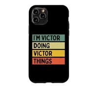 Citation personnalisée Humoristique I'm Victor Doing Victor Things Coque pour iPhone 11 Pro