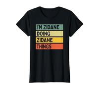 Citation personnalisée Humoristique I'm Zidane Doing Zidane Things T-Shirt Graphique avec Valeur