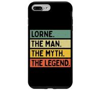Citation personnalisée Humoristique Lorne The Man The Myth The Legend Coque pour iPhone 7 Plus/8 Plus