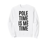 Citation Pole Time is Me Time Pole Dance Sweatshirt
