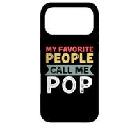 Citation Pop drôle, My Favorite People Call Me Pop Father's Day Coque pour iPhone 17 Pro Max
