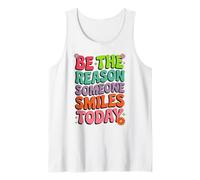 Citation Positive Be The Reason Someone Smiles Today Débardeur