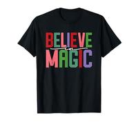 Citation Positive inspirante Believe in Magic T-Shirt