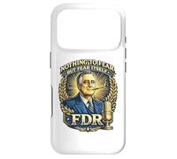 Citation présidentielle FDR Nothing to Fear Roosevelt Coque pour iPhone 17 Pro