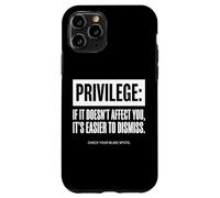 Citation Privilege Check Your Blind Spots Coque pour iPhone 11 Pro