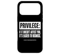 Citation Privilege Check Your Blind Spots Coque pour iPhone 17 Pro Max