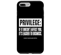 Citation Privilege Check Your Blind Spots Coque pour iPhone 7 Plus/8 Plus