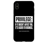 Citation Privilege Check Your Blind Spots Coque pour iPhone XS Max