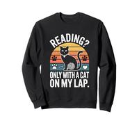 Citation Reading Only with A Cat on My Lap Sweatshirt