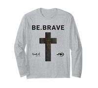 Citation Religieuse « Be Brave Jesus Blessed Cross God » Manche Longue