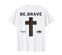 Citation Religieuse « Be Brave Jesus Blessed Cross God » T-Shirt