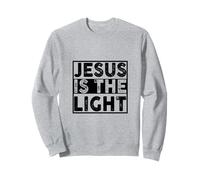 Citation Religieuse du christianisme Jésus est la lumière Sweatshirt
