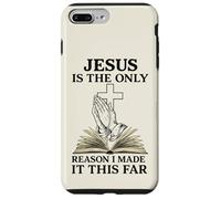 Citation Religieuse Jesus is The Only Reason I Made It This Far Coque pour iPhone 7 Plus/8 Plus