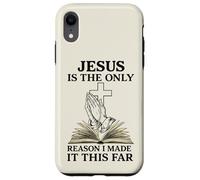 Citation Religieuse Jesus is The Only Reason I Made It This Far Coque pour iPhone XR