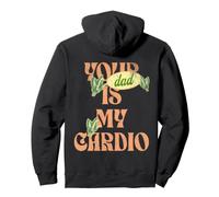 Citation rétro Amusante « Your Dad is My Cardio » Sweat à Capuche